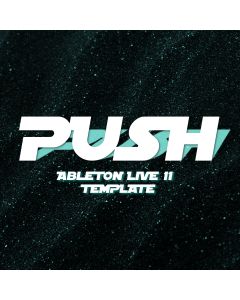 Push - Ambient Ableton Live Template