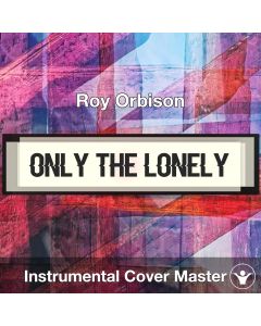 Only the Lonely  - Roy Orbison - Instrumental Cover