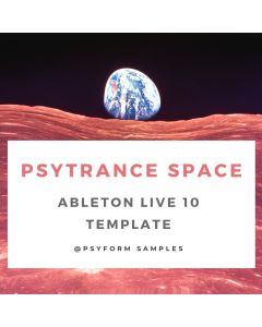 PSYTRANCE SPACE Ableton 10 Template