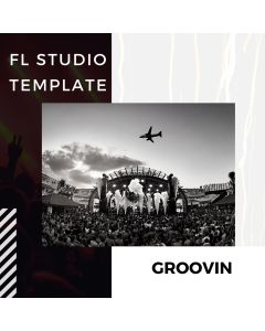 Groovin [Tech-House FL Studio 20.7.2 Template]