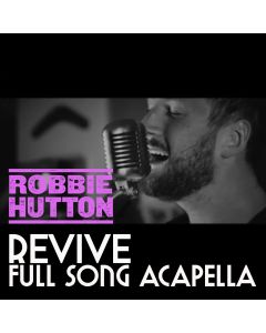 Acapella Robbie Hutton - Revive