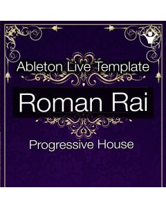 Roman Rai Progressive House Template
