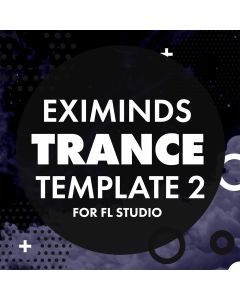Eximinds Trance Template 2 FL Studio Template