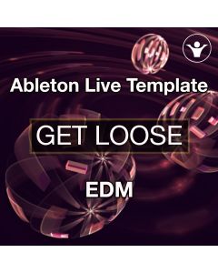 Get Loose Ableton Template