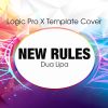 New Rules (Dua Lipa) Logic Pro X Remake Template