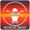 Take Me - Liquid Drum and Bass Ableton Live Template