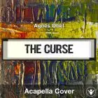 The Curse (Agnes Obel) - Acapella Cover