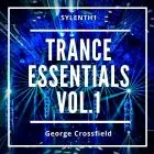 George Crossfield Trance Essentials Vol. 1 For Sylenth1