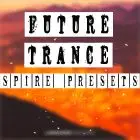 Future Trance Presets for Spire + FLP (Sixma, Standerwick, Schweizer)