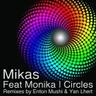 Mikas Feat Monika - Circles (Original Dub Mix)