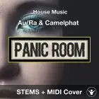 Au/Ra & Camelphat- Panic Room STEMS + MIDI Cover 