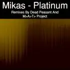 Mikas - Platinum (M.A.T Project Remix)