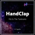 Fitz & The Tantrums - HandClap Acapella