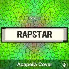RAPSTAR - Polo G - Acapella Cover
