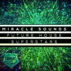 Miracle Sounds - Future House Superstars
