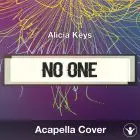 No One (Alicia Keys) - Acapella Cover