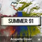 Summer 91 (Looking Back) (Noizu) - Acapella Cover