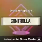 Drake ft Popcaan - Controlla (Instrumental Cover)