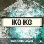 Iko Iko (My Bestie) - Justin Wellington, Small Jam - Acapella Cover