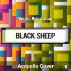 Black Sheep - Metric, Brie Larson- Acapella Cover