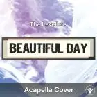 Beautiful Day (The Levellers) - Acapella Cover