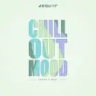 Chill Out Mood