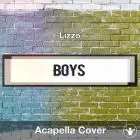 Boys (Lizzo) - Acapella Cover