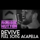Acapella Robbie Hutton - Revive