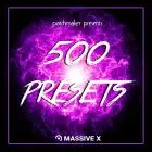 500 Presets - Massive X