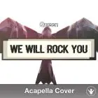 We Will Rock You (Queen) - Acapella Cover