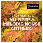 Nu-Deep & Melodic House Anthems