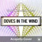 Doves In The Wind (SZA ft. Kendrick Lamar) - Acapella Cover