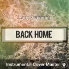 Andy Grammer - Back Home (Instrumental Cover)