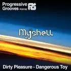Myshell - Dirty Pleasure (Original Mix) 