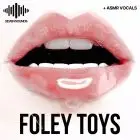 Foley Toys