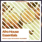 Afro House Essentials