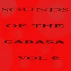 Sounds of the cabasa vol 2