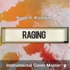 Kygo ft. Kodaline - Raging (Instrumental Cover)