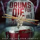 Drums To Die For Vol. 1