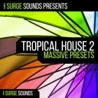 Surge Sounds - Tropical House 2