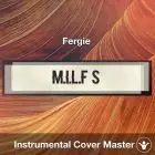 Fergie - Milf $ (Instrumental Cover)