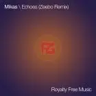 Echoes - Zeebo Remix