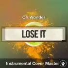 Oh Wonder - Lose It (Instrumental Cover)