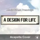 A Design For Life (Manic Street Preachers) Acapella Cover