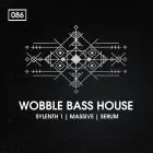 Wobble Bass House