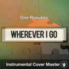 One Republic - Wherever I Go (Instrumental Cover)