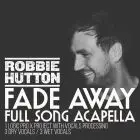 Fade Away - Full Acapella + Logic Pro X Vocal Processing Template