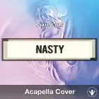 Nasty (Pixie Lott) - Acapella Cover
