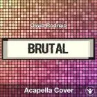 Brutal - Olivia Rodrigo - Acapella Cover