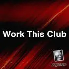 Exclusive Full License - Work This Club